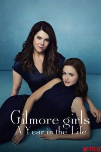 دانلود سریال دختران گیلمور: یک سال در زندگی Gilmore Girls: A Year in the Life