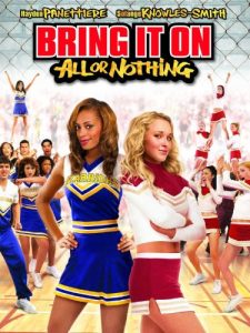 دانلود فیلم اونو بیار: همه یا هیچ چیز Bring It on: All or Nothing 2006