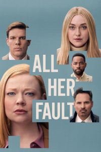 دانلود سریال همه چیز تقصیر اوست All Her Fault