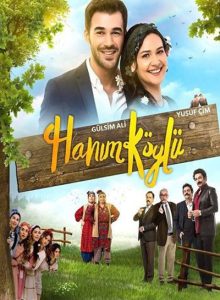 دانلود سریال زن ذلیل Hanim Koylu