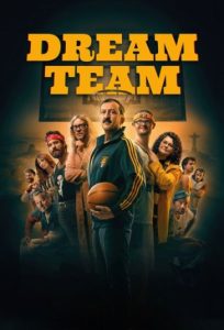 دانلود فیلم تیم رویایی Dream Team 2026
