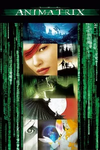 دانلود انیمیشن انیماتریکس The Animatrix 2003 دوبله فارسی