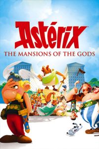 دانلود انیمیشن آستریکس و اوبلیکس: کاخ خدایان Asterix and Obelix: Mansion of the Gods 2014 دوبله فارسی