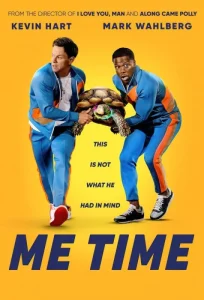 دانلود فیلم زمانی برای خودم Me Time 2022 دوبله فارسی