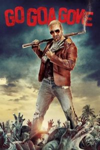 دانلود فیلم برو گوا رفته Go Goa Gone 2013