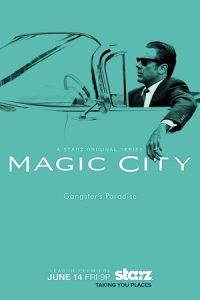 دانلود سریال شهر جادویی Magic City