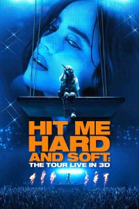 دانلود فیلم بیلی آیلیش: محکم و نرم بهم بزن Billie Eilish: Hit Me Hard and Soft 2026